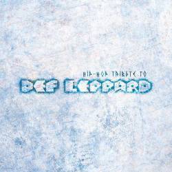 Def Leppard : Hip-Hop Tribute to Def Leppard